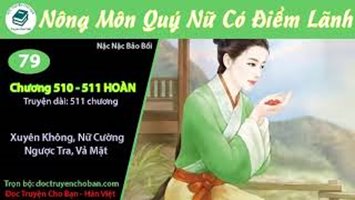 [HV] Nông Môn Quý Nữ Có Điểm Lãnh